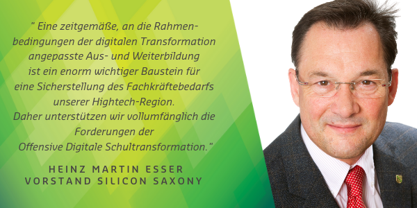 Offensive Digitale Schultransformation - Statement von Heinz Martin Esser, Vorstand Silicon Saxony e. V.